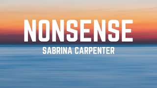 Sabrina Carpenter - Nonsense (Lyrics)