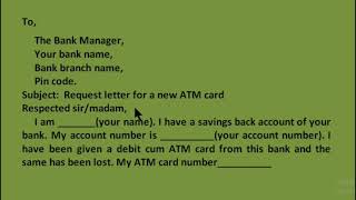 letter format for requesting a new ATM card// Missing old ATM card// Block the old ATM card