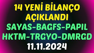 14 YENİ BİLANÇO AÇIKLANDI - #borsa #hisse #yorum #analiz #bilanço #bagfs #zedur #entra #trgyo #sayas