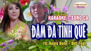 Đậm đà tình quê | karaoke | Vọng cổ - song ca | Tác giả: Hoaly Dunn - Đức Toàn