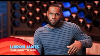 Space Jam: A New Legacy- LeBron James