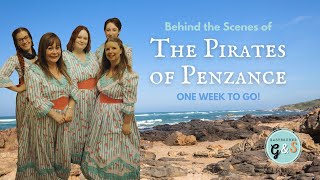 Countdown to The Pirates of Penzance: Final Rehearsal | Eastbourne G&S