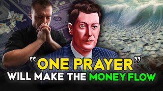 SAY THIS DIVINE PRAYER For Only 1 Minute -THIS WORKS LIKE MAGIC | Neville Goddard- Law Of Assumption