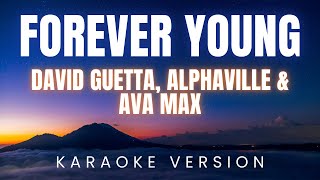 David Guetta, Alphaville & Ava Max - Forever Young | KARAOKE Version