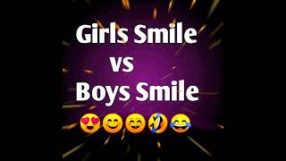 Girls Smile vs Boys Smile 🤣😊