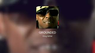 GROUNDED