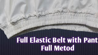 Pant me Full Elastic Kese Lagate h // Full Elastic Belt // Full Elastic Belt in Pant