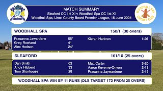 Sleaford CC 1st XI v Woodhall Spa 1st XI ECB Lincs Premier 15th June 2024 Highlights