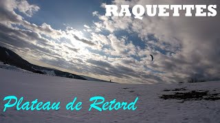 RAQUETTES PLATEAU DE RETORD