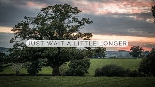 WAIT A LITTLE LONGER | LANDSCAPE PHOTOGRAPHY VLOG