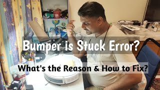 Ecovacs | Deebot | Bumper is stuck. What's the reason & how to fix this issue??