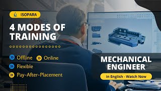 4 Modes of Training in ISOPARA for Mechanical Engineers: Benefits & Facilities Explained | CAD