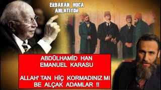 ABDÜLHAMİD' İ TAHTTAN İNDİRMEYE GELEN MÜSLÜMAN HEYETE SÖZLERİ - NECMETTİN ERBAKAN ANLATIYOR