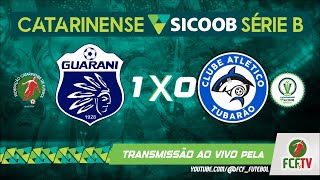 MELHORES MOMENTOS - GUARANI 1 X 0 TUBARÃO - CATARINENSE SICOOB