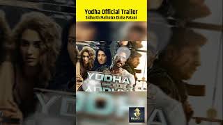 Yodha Official Trailer : Cinemas Date | Sidharth Malhotra | Disha Patani | Disha Patani  #shorts