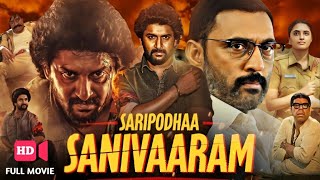 Saripodhaa Sanivaaram 2024 Full Movie In Hindi Dubbed | New South Indian Movie 2024 / Facts & Review