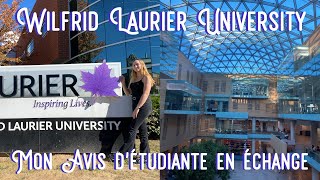 WILFRID LAURIER UNIVERSITY : MON AVIS EN TANT QU'ÉTUDIANTE EN ÉCHANGE