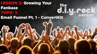 Setting up a Convertkit Account for Musicians to Grow Your Digital Fanbase and Communicate with Them