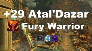 +29 Atal'Dazar - Fury Warrior - Dragonflight Season 3