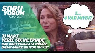 Yerel seçimlerde kaç adet pusulaya mühür basacağız?