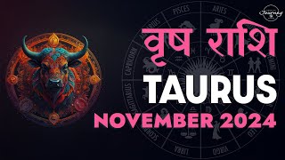 Taurus November 2024 Tarot Reading Hindi | Taurus November 2024 Love Monthly Predictions Vrishabha