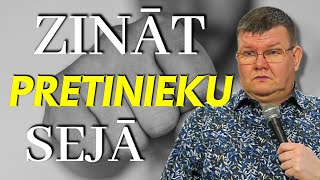 ZINĀT PRETINIEKU SEJĀ ||  ЗНАТЬ ПРОТИВНИКА В ЛИЦО