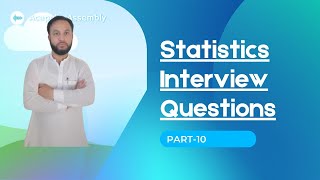 statistics interview questions and answers|Statistics interview Questions|part#10|Urdu/Hindi/English