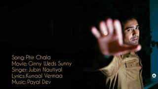 Phir Chala | Lyrics | Jubin Nautiyal