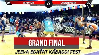 Jeeva Edayatt Kabaddi Final Match MADHUR Vs CHENNIKARA