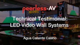 Technical Testimonial: Peerless-AV LED Video Wall Mounting Systems Installed at Agua Caliente Casino