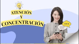 Capacitación (Atención y Concentración)