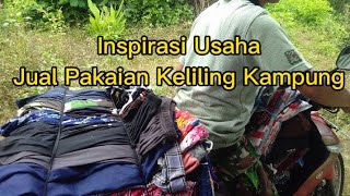 Inspirasi Usaha Jual Pakaian Keliling Desa