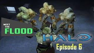 "F@^k The flood" - Halo CE Episode 6