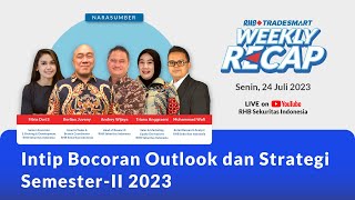 Intip Bocoran Outlook dan Strategi Semester-II 2023 | RHB Smart Talk - 24 Juli 2023