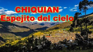 Viaje a Chiquián, provincia de Bolognesi.