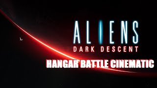 Aliens Dark Descent Weyland-Yutani USS Otago Hangar Battle Cinematic