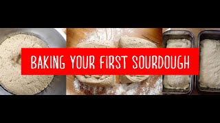 02 - Making Sourdough - Bake Your First Sourdough Bread