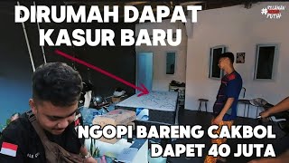 RUMAH SAAT INI MULAI PADAT AKHIRNYA KU PERGI NGOPI BARENG CAKBOLANG MALAH DAPAT 40 JUTA ‼️😱