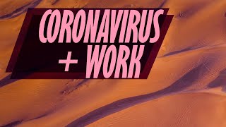 What happens if I get coronavirus at work?