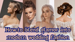 How to Blend Glamour into Modern Wedding Fashion #modernwedding #weddingplannerlife #weddingdress