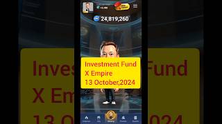 X Empire Investment Today 13 October,2024 | Musk Empire Daily Combo Today #muskempire #xempire