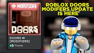 Roblox DOORS Modifiers Update - PART1