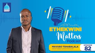 Mavuso Tshabalala | Head: Sizakala Customer Services | Mobile App |#Episode82