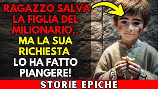 L'incontro con la figlia del milionario che cambia la vita di un povero ragazzo!