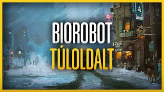 Biorobot – Túloldalt (Dalszöveg)