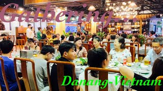 Gathering …. Danang - Vietnam