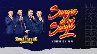 Zona Libre - Sangre De Mi Sangre (Video lyric)