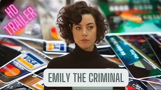 Emily the Criminal | Official Movie Trailer | Crime Drama 2022