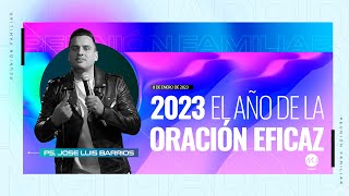 El año de la oración eficaz | MCI Madrid 08 Ene. 2023 | Ps. José Luis Barrios