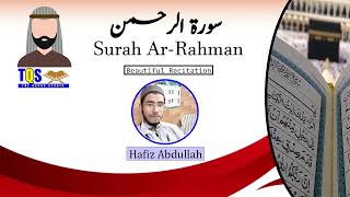 Surah Rahman | Beautiful Recitation | Abdullah Waseem | #quran #recitation #surahrahman